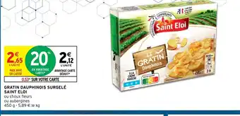 Intermarché Gratin Dauphinois Surgele Saint Eloi offre