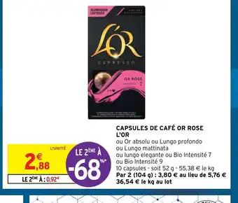 Intermarché Capsules de Café Or Rose l'Or offre