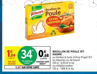 Intermarché Bouillon de Poule 15T Knorr offre