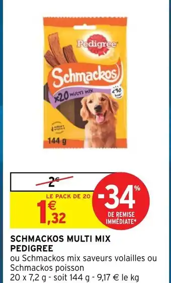 Intermarché Schmackos Multi mix Pedigree offre