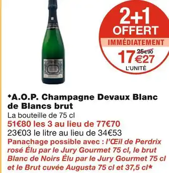 Monoprix Devaux a.o.p. champagne blanc de blancs brut offre
