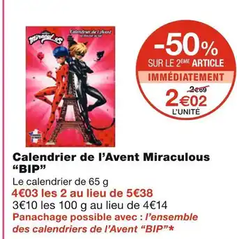 Monoprix Bip calendrier de l’avent miraculous offre