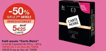 Monoprix Carte noire café moulu offre