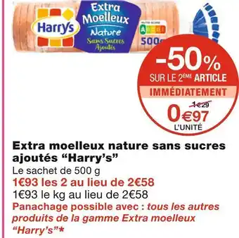Monoprix Harry’s extra moelleux nature sans sucres ajoutés offre