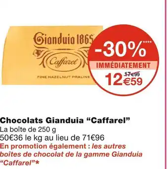 Monoprix Caffarel chocolats gianduia offre