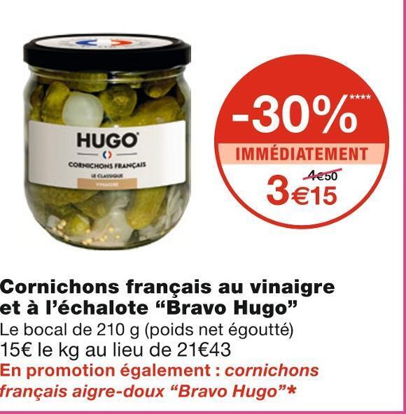 Promo Bravo hugo cornichons français au vinaigre et à l’échalote chez