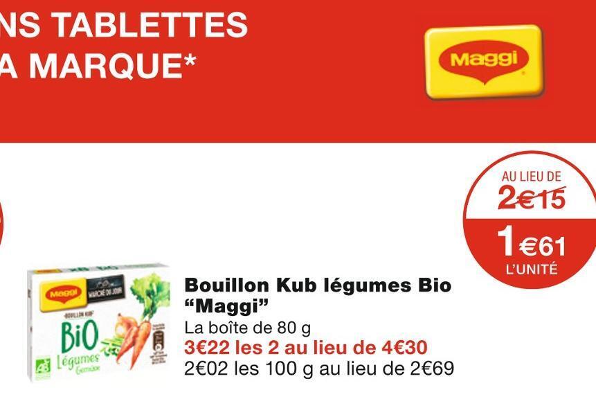 Promo Maggi bouillon kub légumes bio chez Monoprix