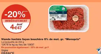 Monoprix Monoprix viande hachée façon bouchère 5% de mat. gr. offre