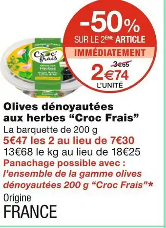 Monoprix Croc frais olives dénoyautées aux herbes offre