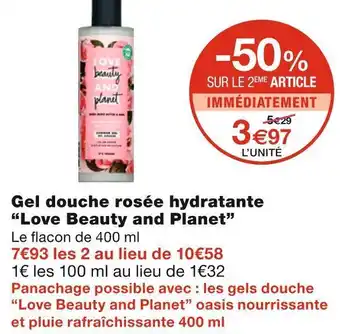Monoprix Love beauty and planet gel douche rosée hydratante offre