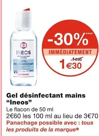 Monoprix Ineos gel désinfectant mains offre