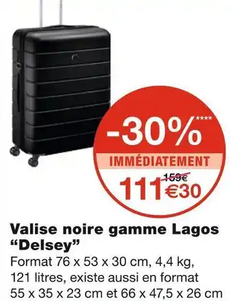 Monoprix Delsey valise noire gamme lagos offre