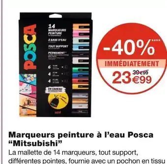 Monoprix Mitsubishi marqueurs peinture à l’eau posca offre