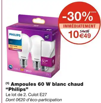 Philips ampoules 60 w blanc chaud