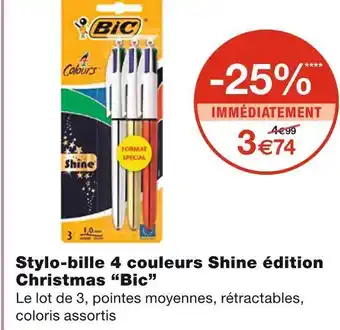Monoprix Bic stylo-bille 4 couleurs shine édition christmas offre