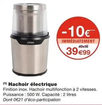 Monoprix Livoo hachoir électrique offre