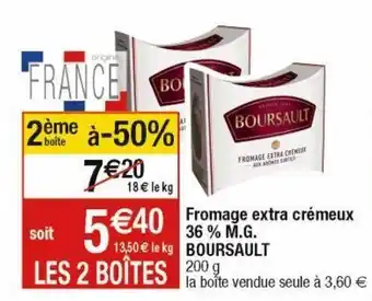 Cora x Carrefour Fromage extra crémeux boursault offre