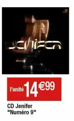 Cora x Carrefour Cd jenifer "numéro 9" offre