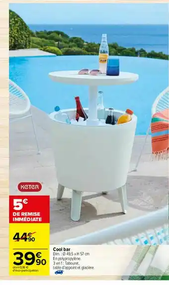 Carrefour Cool Bar Keter offre