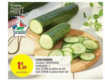 Intermarché Hyper Concombre offre