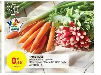 Intermarché Hyper Radis Rose offre