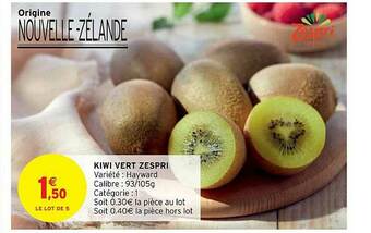 Intermarché Hyper Kiwi Vert Zespri offre