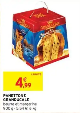 Intermarché Panettone granducale offre