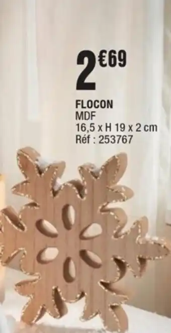 La Foir'Fouille Flocon MDF offre