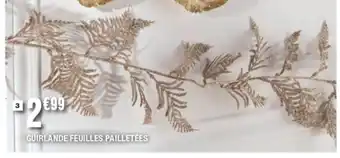 La Foir'Fouille Guirlande Feuilles Pailletées offre