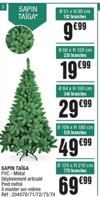 La Foir'Fouille Sapin Taïga offre