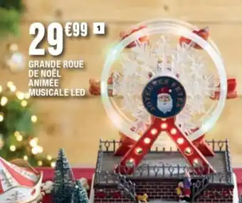 La Foir'Fouille Grande Roue De Noël Animée Musicale Led offre