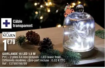 La Foir'Fouille Guirlande 15 Led 1.5m offre
