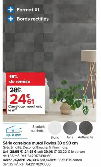 Castorama Série Carrelage Mural Pavlos 30x90cm offre