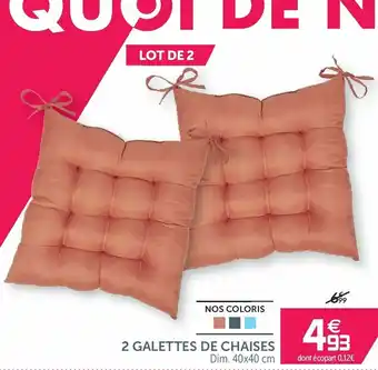 2 Galettes De Chaises