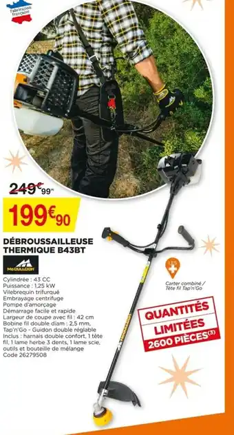 Bricomarché Débroussailleuse Thermique offre