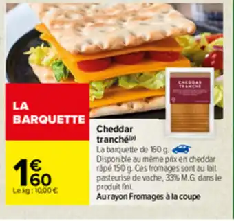 Carrefour Cheddar Tranché offre