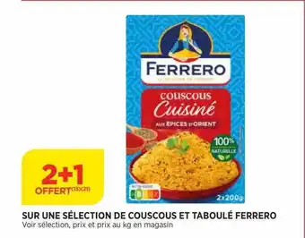 Bi1 Couscous et taboulé ferrero offre