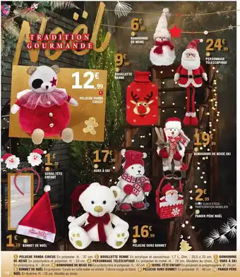 E.Leclerc Peluche panda circus, bouillotte renne, bonhomme de neige, personnage télescopique, bonhomme de neige ski, serre-tête enfant, offre