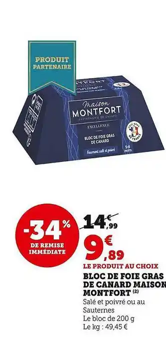 Super U Bloc de foie gras de canard maison montfort offre