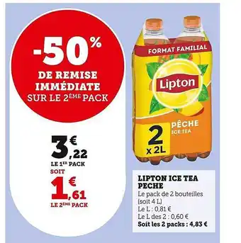 Super U Lipton ice tea pêche offre