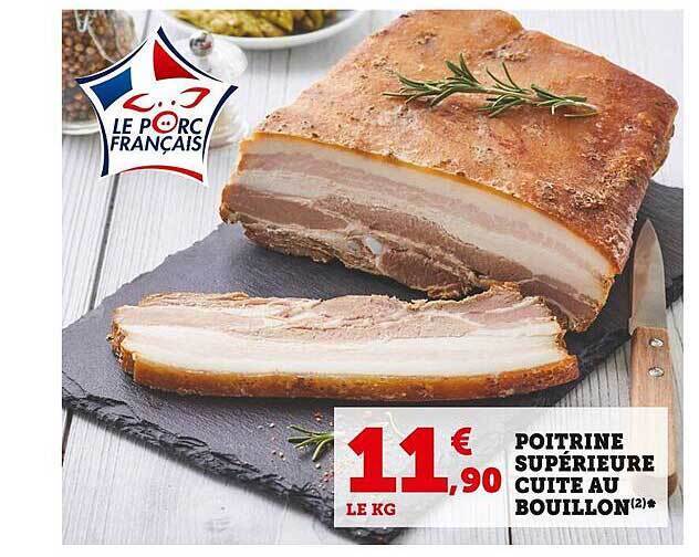 Promo Poitrine supérieure cuite au bouillon chez Super U