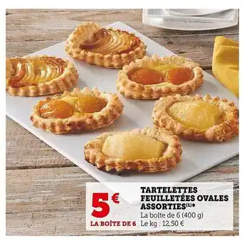 Super U Tartelettes feuilletées ovales assorties offre