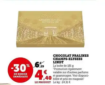 Super U Chocolat pralinés champs-élysées lindt offre
