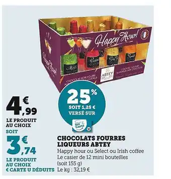 Super U Chocolats fourrés liqueurs abtey offre