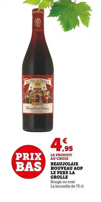 U Express Beaujolais nouveau aop le père la grolle offre