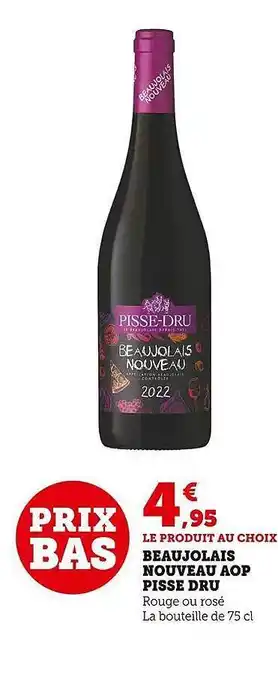 U Express Beaujolais nouveau aop pisse dru offre