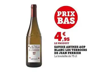 U Express Savoie abymes aop blanc les terroirs de jean perrier offre