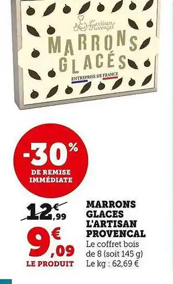 U Express Marrons glacés l'artisan provençale offre