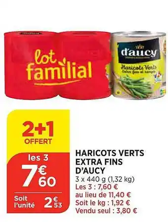Maximarché Haricots verts extra fins d'aucy offre