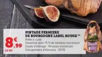 Super U Pintade fermière de bourgogne label rouge offre